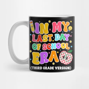 In My Last Day Of-School Era 3rd grade Version gift for boys girls kids Mug